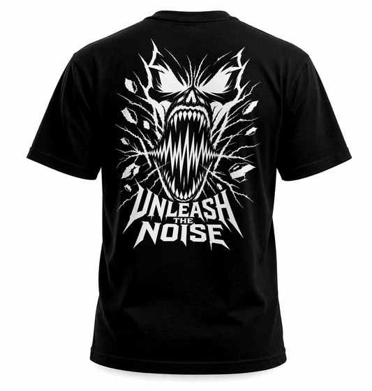 „Unleash The Noise“ T-Shirt– Hardcore Streetwear Backprint