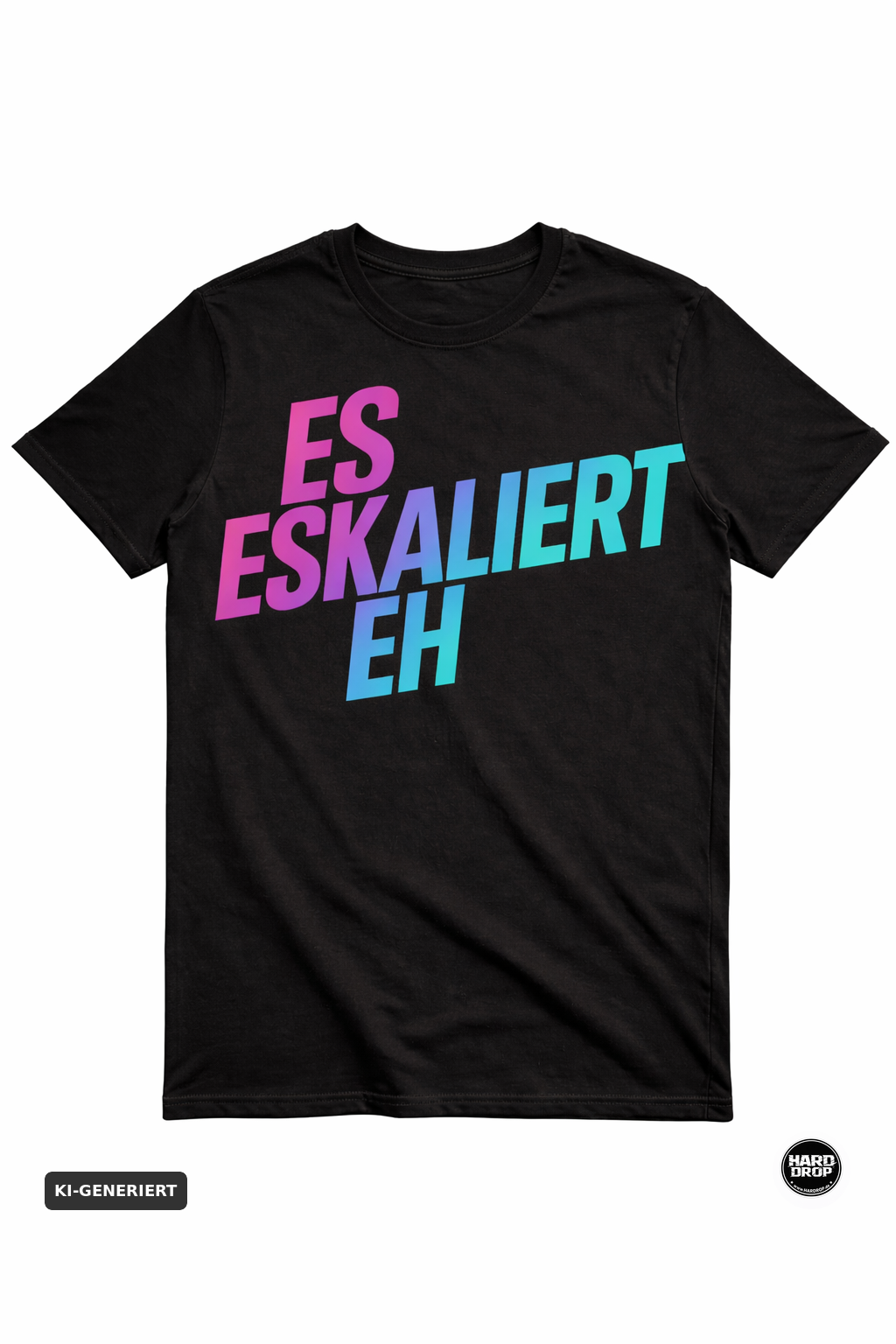 Schwarzes Statement T-Shirt "Es Eskaliert Eh" mit Neon Farbverlauf – Festival und Party Streetwear für Techno und Hardstyle | Laserhandmade